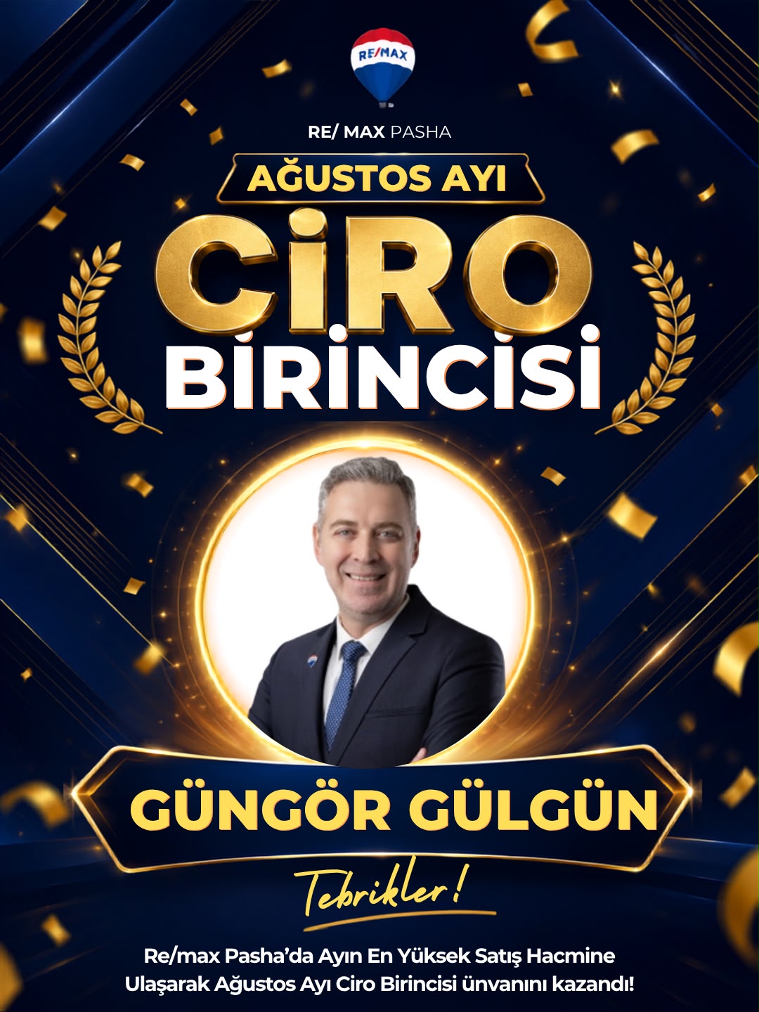 Güngör Gülgün RE/MAX Pasha Ağustos 2026 ofis ciro birincisi duyurusu